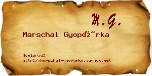 Marschal Gyopárka névjegykártya